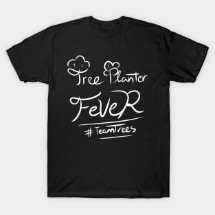 Trending Authentic Tree Planter Fever Team Trees T-Shirt